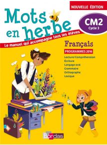 Mots en herbe CM2 - 2017 - Manuel numérique enseignant et ses ressources collectives