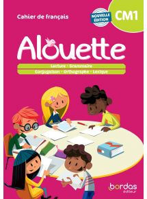 Alouette CM1 - Français - 2018 - Manuel numérique