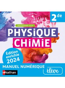 Physique-Chimie Sirius 2de (édition enrichie 2024) - Licence élève