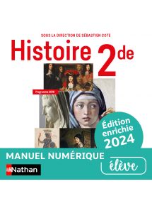 Histoire 2de - S. Cote (édition enrichie 2024) - Licence élève