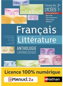 Français Littérature - Anthologie chronologique - 2de/1re - Ed. 2019