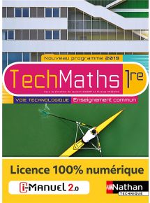 Mathématiques - 1re Voie technologique - Enseignement commun - Coll. TechMaths - Ed. 2019