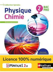 Physique-Chimie - 2de Bac Pro - Coll. Spirales - Ed. 2019