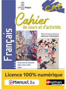 Français - CAP - Cahier de cours et d'activités - Coll. Dialogues - Ed. 2020