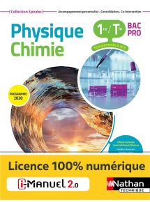 Physique-Chimie - 1re/Tle Bac Pro - Groupements 3, 4, 5 et 6 - Coll. Spirales - Ed. 2020