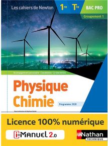 Physique-Chimie - 1re/Tle Bac Pro - Groupement 1 - Coll. Les cahiers de Newton - Ed. 2020