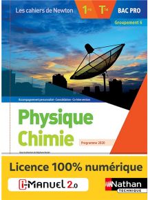 Physique-Chimie - 1re/Tle Bac Pro - Groupement 6 - Coll. Les cahiers de Newton - Ed. 2020