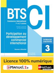 Domaine d'activités 3 - Participation au développement commercial international - BTS CI 1re et 2e années - Coll. BTS CI - Ed. 2021