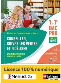 Conseiller, suivre les ventes et fidéliser - Opt A et B - 1re/Tle Bac Pro Métiers du Commerce et de la Vente - Ed. 2023