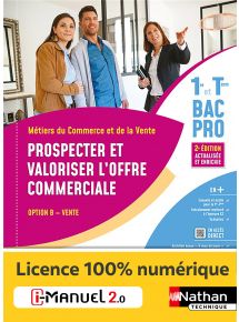 Prospecter et valoriser l'offre commerciale Opt B - 1re/Tle Bac Pro Métiers du Commerce et de la Vente - Ed. 2023