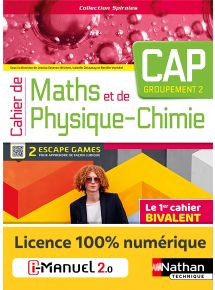 Cahier de Maths et de Physique-Chimie - CAP - Groupement 2 - Coll. Spirales - Ed. 2023