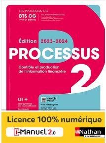 Processus 2 - Contrôle et production de l'information financière - BTS CG 1 et 2 - Ed. 2023