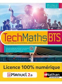 ue Mathématiques - BTS 1re et 2e années - Coll. TechMaths - Ed. 2023