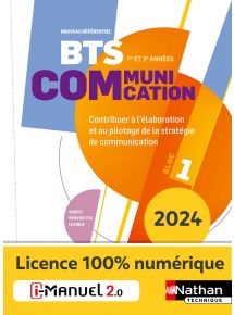 Bloc 1 - Contribuer à l'élaboration et au pilotage de la stratégie de communication - BTS Communication 1re et 2e années - Ed. 2023