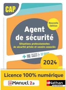 Situations professionnelles de sécurité privée et savoirs associés - CAP Agent de Sécurité - Ed. 2024