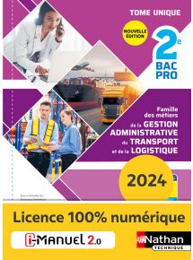 Métiers de la Gestion Administrative, du Transport et de la Logistique - Tome unique - 2de Bac Pro AGOrA - OTM - L - Ed. 2024