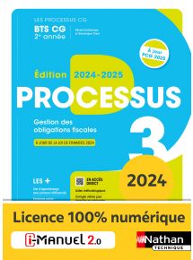 Processus 3 - Gestion des obligations fiscales - BTS CG 2e année - Coll. Les Processus CG - Ed. 2024