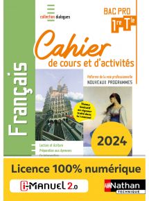 Français - 1re/Tle Bac Pro - Cahier de cours et d'activités - Coll. Dialogues - Ed. 2024