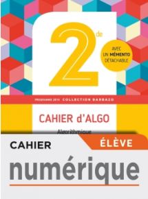 Cahier numérique élève - Barbazo algo 2nde - Ed. 2019 - Tarif 100% numérique - Licence par élève 1 an