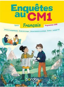 Enquêtes au CM1 - Français - 2019 - Manuel numérique