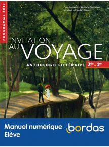 Invitation au voyage - Anthologie Français 2de-1re -  Licence élève