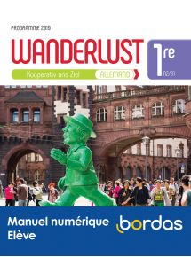 Wanderlust Allemand 1re -  Licence élève