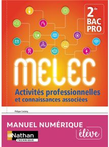 Activités professionnelles et connaissances associées - 2e Bac pro MELEC - Licence élève