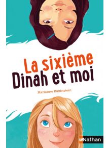 La sixième, Dinah et moi