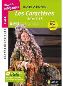 Les Caractères de La Bruyère - Livres V à X - Bac de Français 1re  - Licence élève