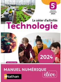 Technologie - Cahier d'activités 5ème - Ed. 2024 / Elève