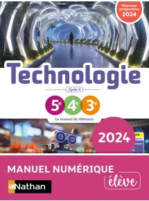 Technologie - Collège Cycle 4 - Ed. 2024 / Elève