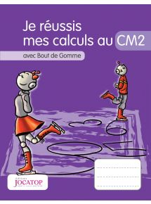 Je réussis mes calculs au CM2