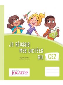 Je réussis mes dictées au CE2