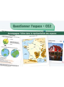 Questionner l'espace CE2 - Se repérer dans l'espace et le temps