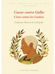 Caesar contra Gallos. César contre les Gaulois - Tarif 100% numérique - Licence par élève 1 an