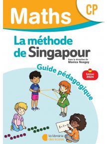 MATHEMATIQUES CP (2024) - METHODE DE SINGAPOUR - GUIDE PEDAGOGIQUE