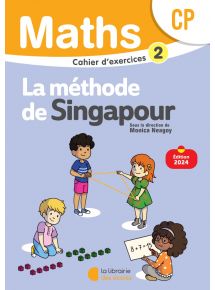 MATHEMATIQUES CP (2024) - METHODE DE SINGAPOUR - CAHIER D'EXERCICES 2