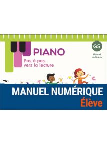 Piano GS - Pas à pas vers la lecture - Manuel numérique élève - CNS non adoptant licence 1 an