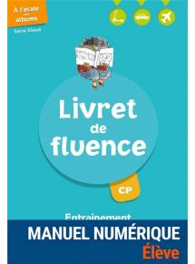 A l'école des albums CP - Série bleue - Livret de fluence - Manuel numérique élève - CNS non adoptant - licence 1 an