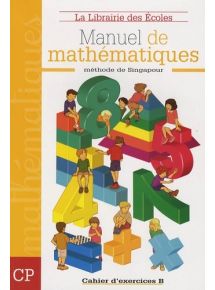 Maths - Méthode de Singapour CP, Cahier d'exercices B