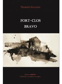 Fort-Clos bravo