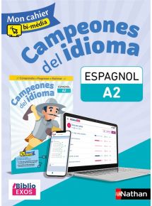 Cahier d'espagnol Campeones del Idioma A2 - Biblio Exos (2021)