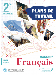 Plans de travail Français 2de - Général et technologique - licence 1 an