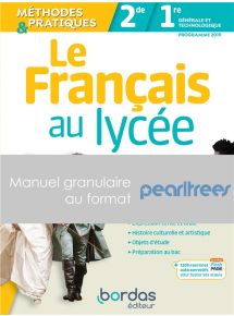 Le Français au lycée 2de-1re  - Manuel granulaire Pearltrees