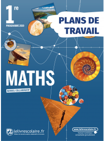 Plans de travail Mathématiques 1re - Général - licence 1 an