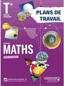 Plans de travail Mathématiques Tle - Général - licence 1 an